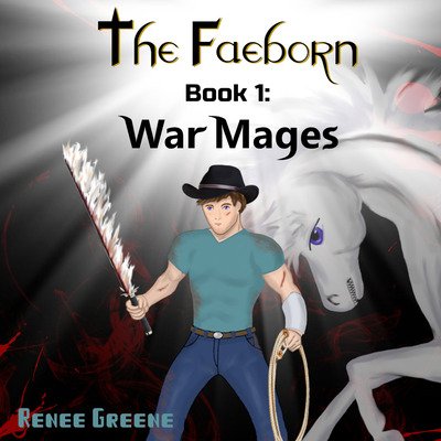 FaeBorn 1: War Mages