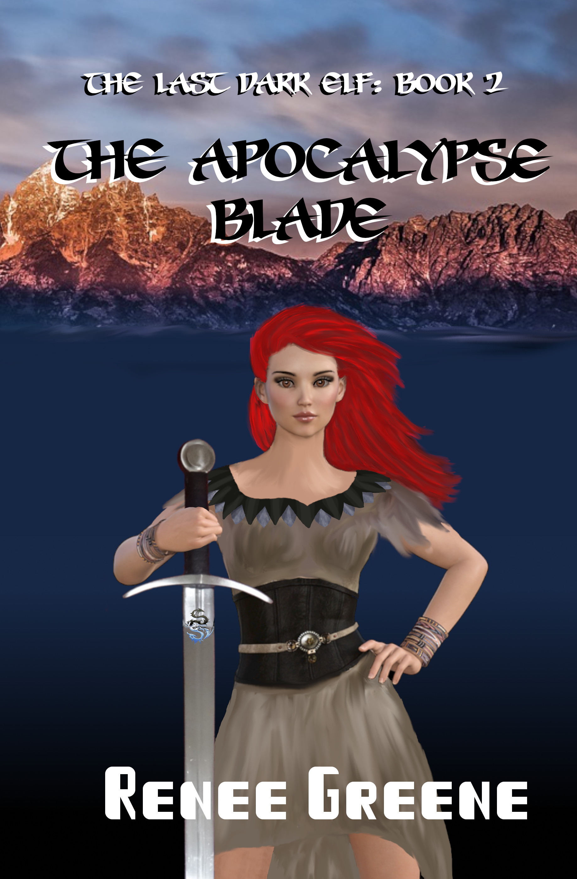 The Last Dark Elf Book 2: The Apocalypse Blade