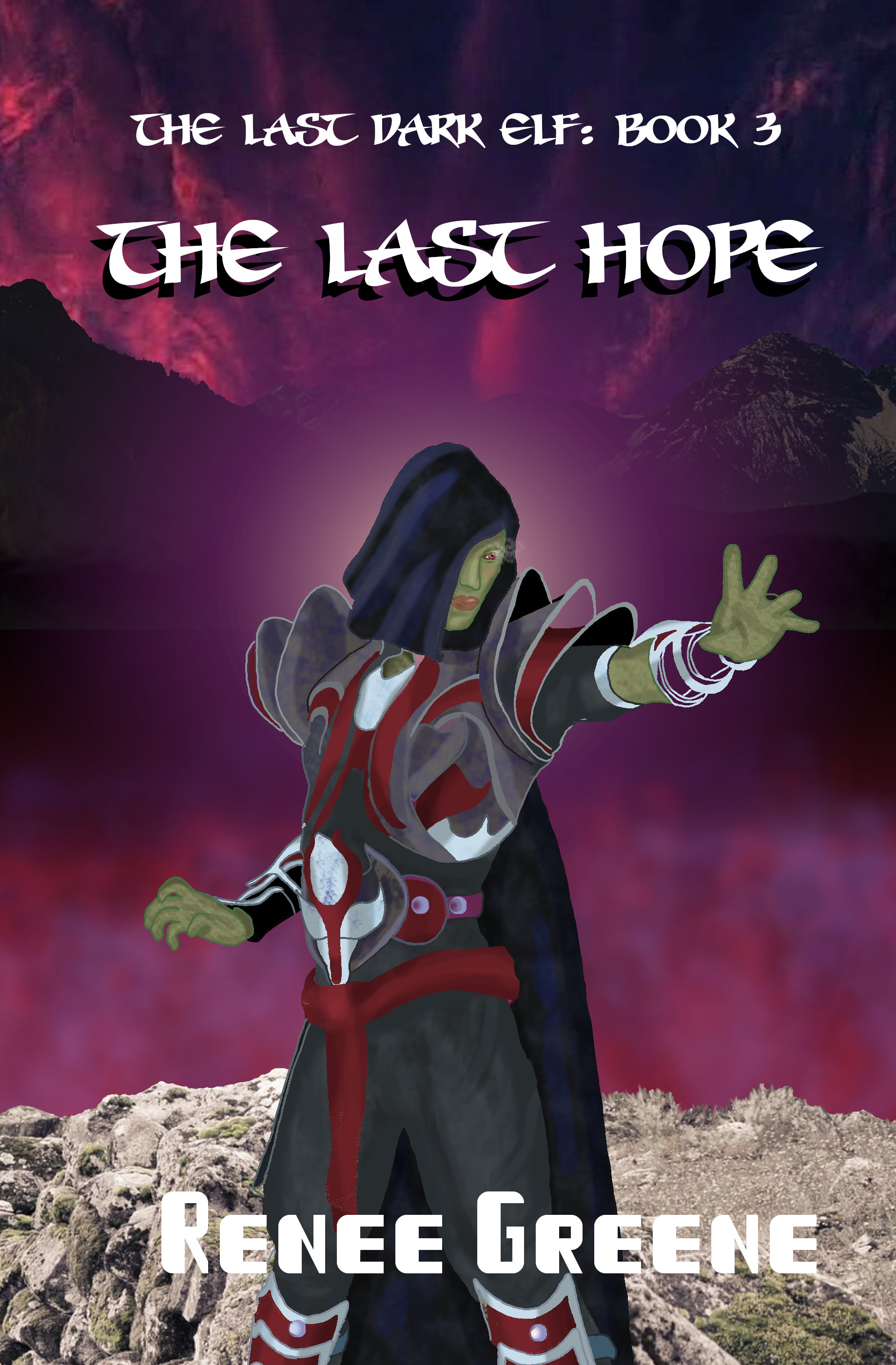 The Last Dark Elf Book 3: The Last Hope