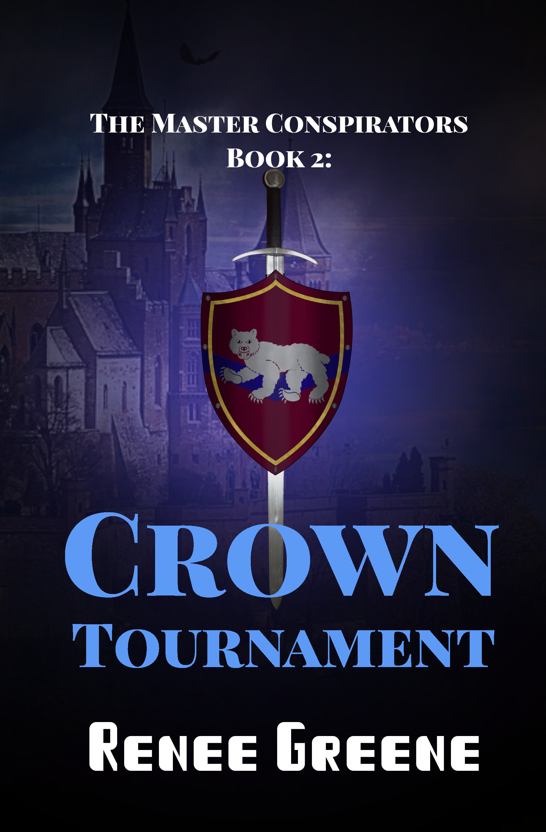 Crown Tournament: The Master Conspirators Book 2