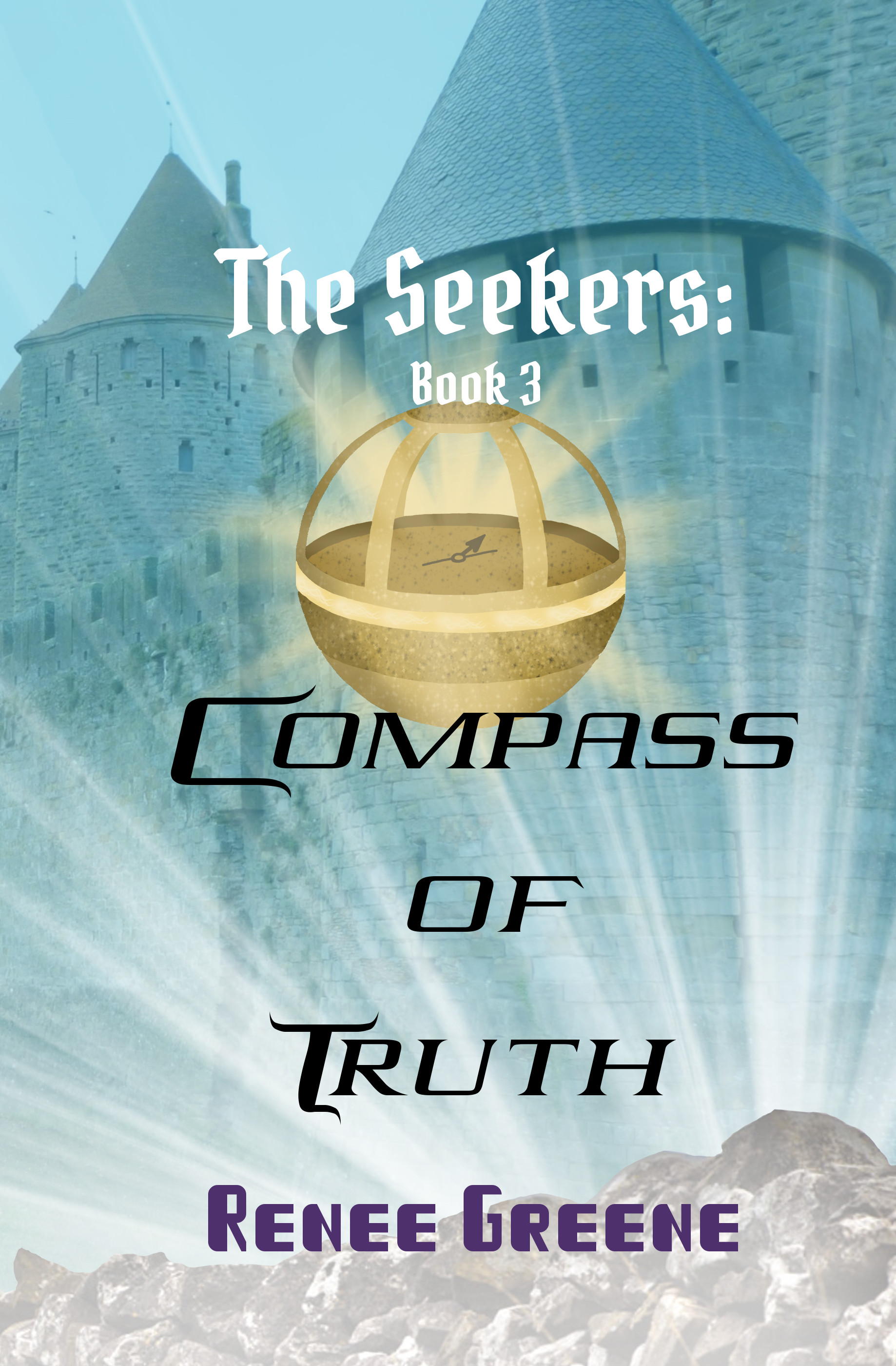 Compass of Truth! The Seekers Book 3