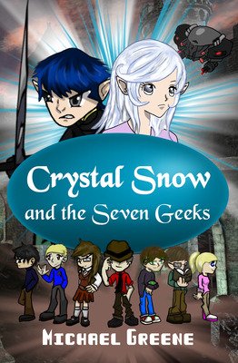 Crystal Snow and the Seven Geeks Cover