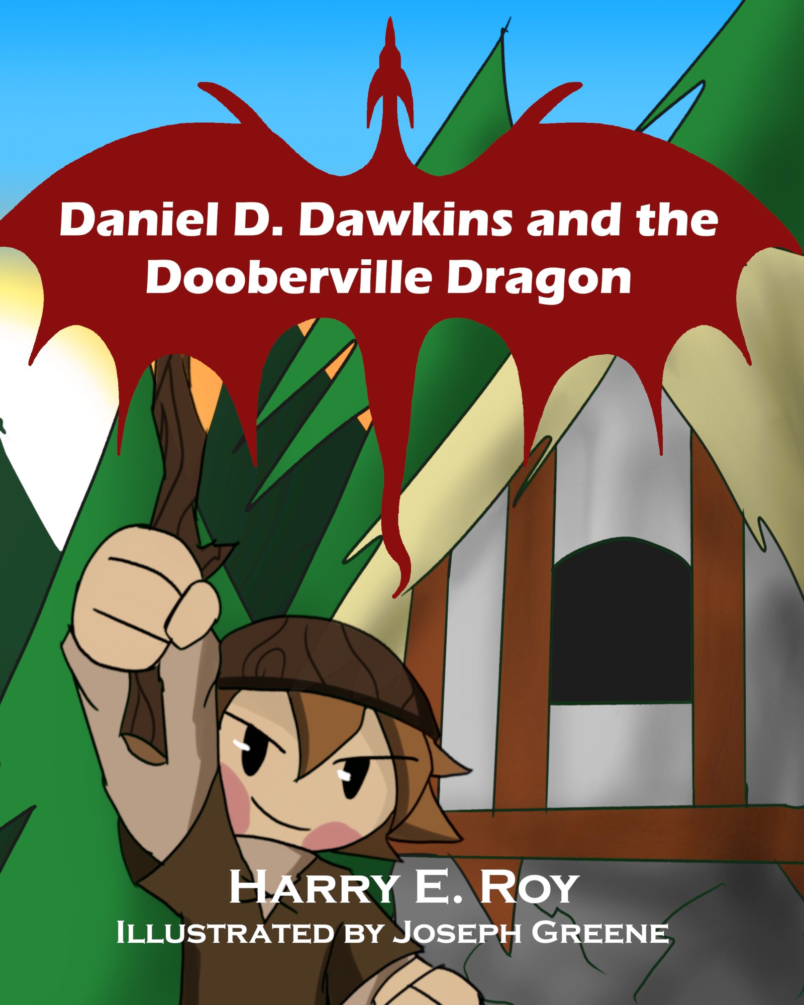 Daniel D. Dawkins and the Dooberville Dragon Cover