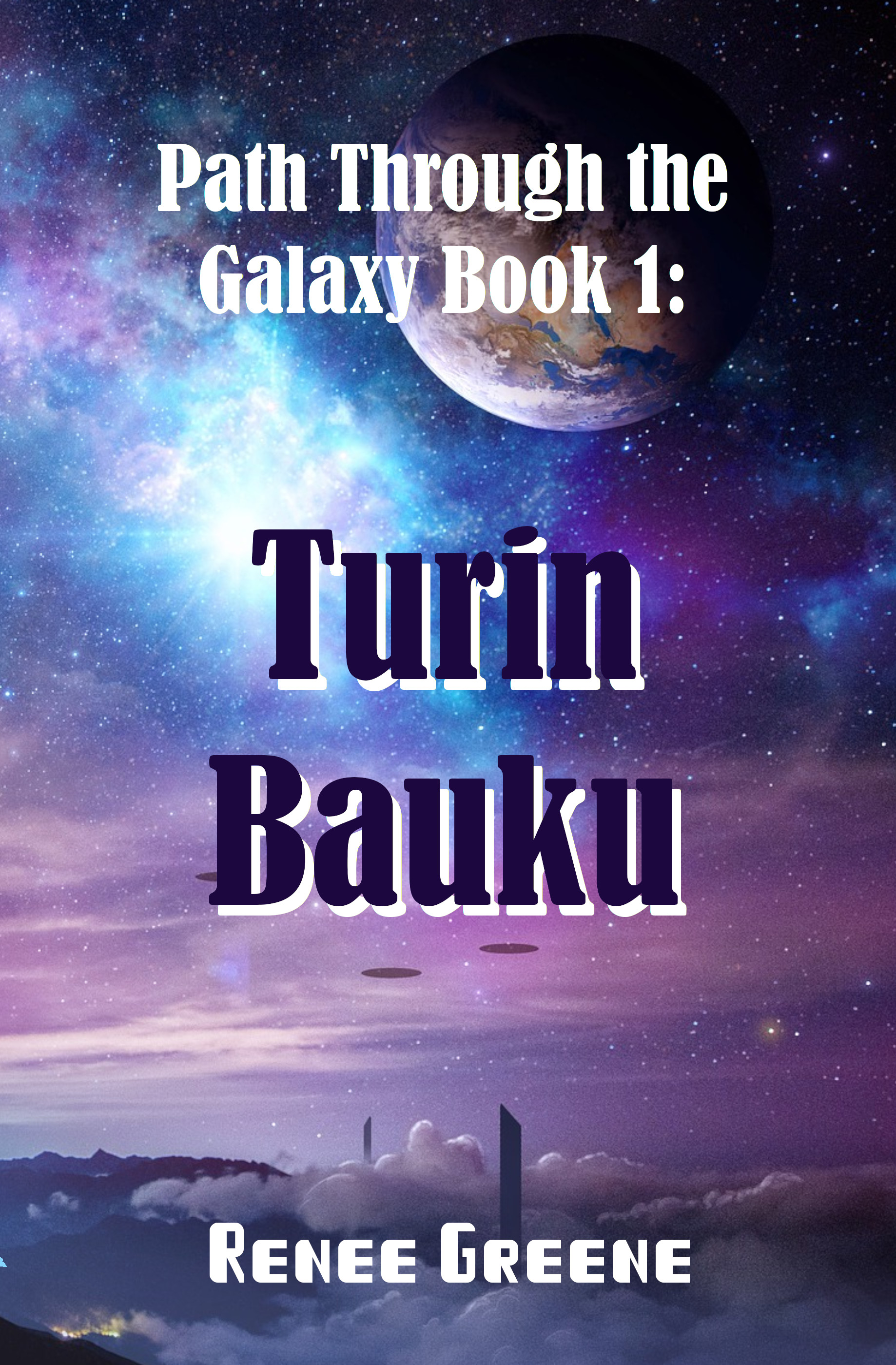 Path Through the Galaxy Book 1: Turin Baku