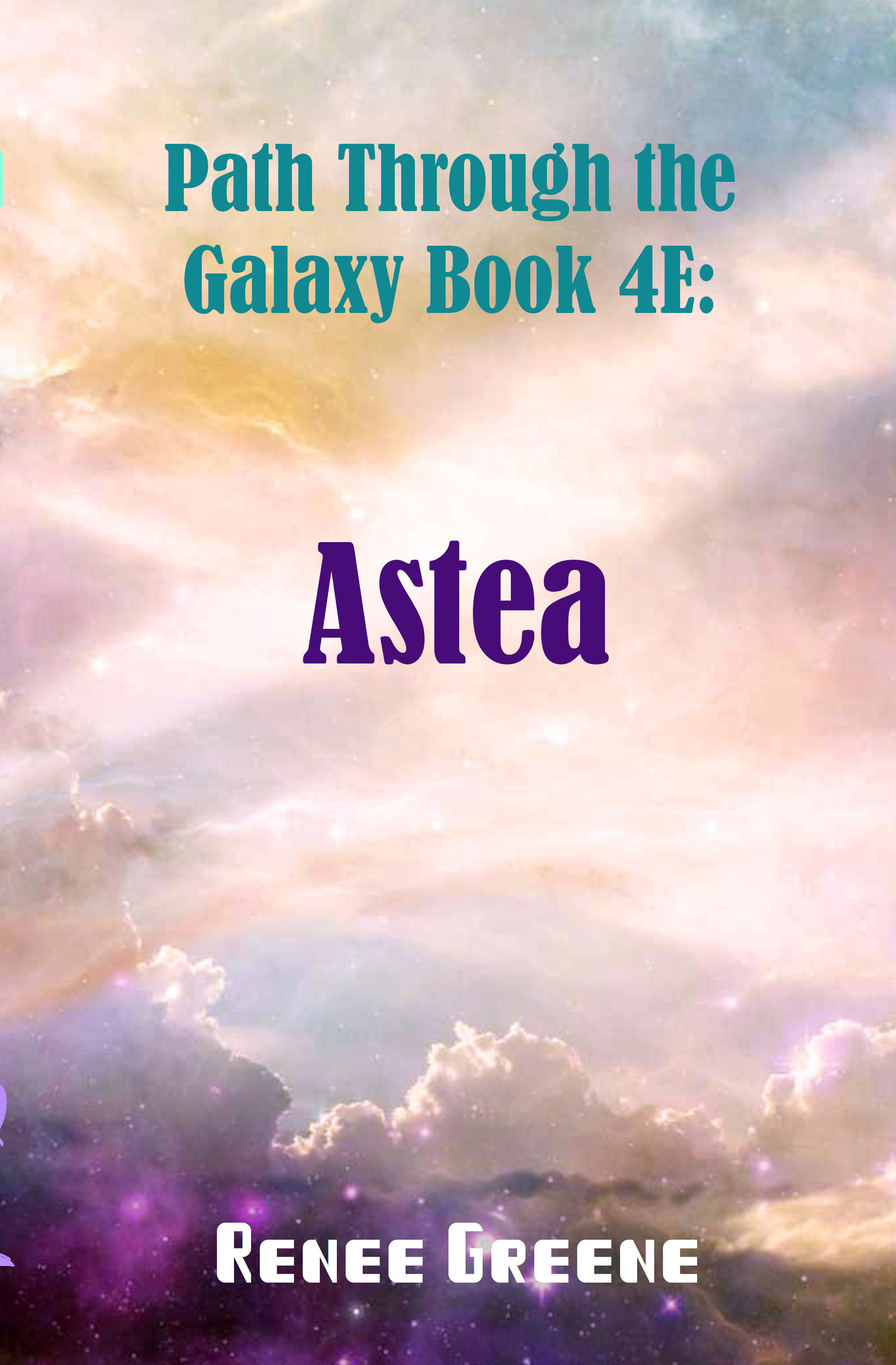 Path Through the Galaxy Book 4E: Astea